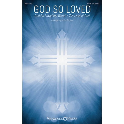 God So Loved SATB (Octavo)