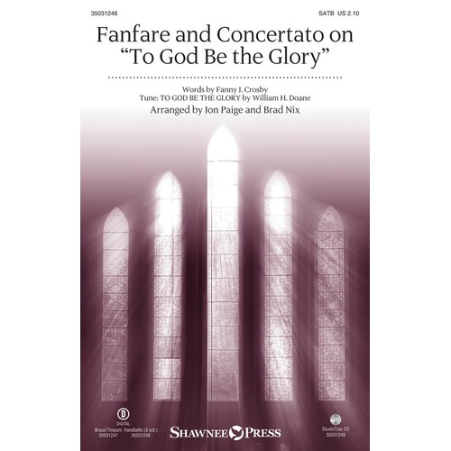 Fanfare And Concertato On To God Be The Glory SATB (Octavo)