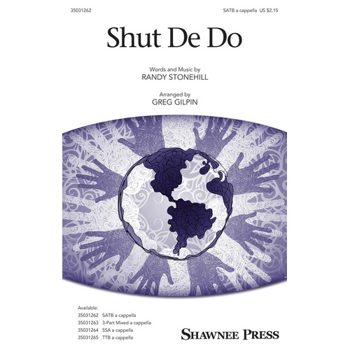 Shut De Do SATB (Octavo)