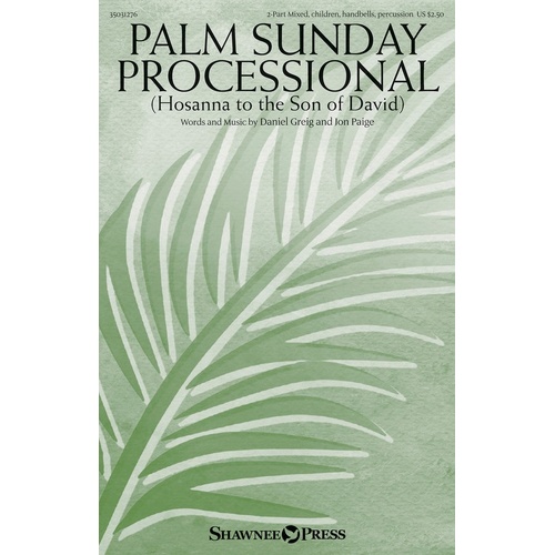 Palm Sunday Processional 2 Part (Octavo)