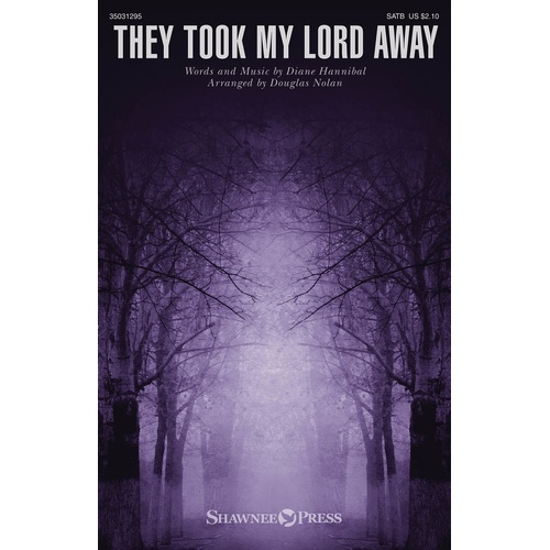 They Took My Lord Away SATB (Octavo)