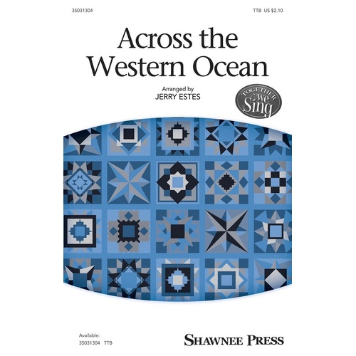 Across The Western Ocean TTB (Octavo)