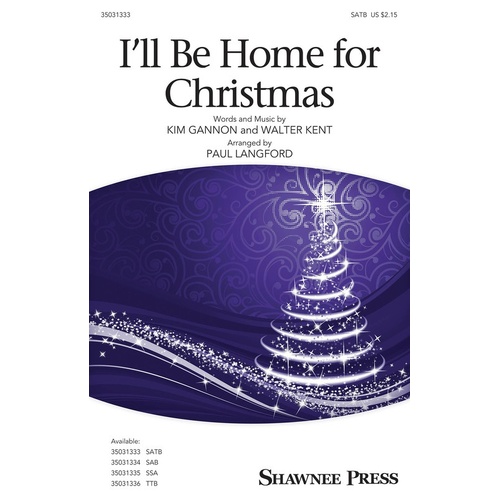 Ill Be Home For Christmas SATB (Octavo)