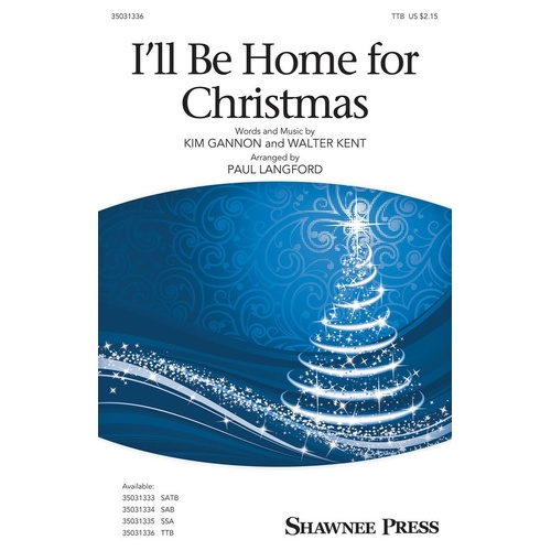 Ill Be Home For Christmas TTB (Octavo)