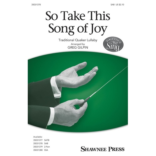 So Take This Song Of Joy SAB (Octavo)