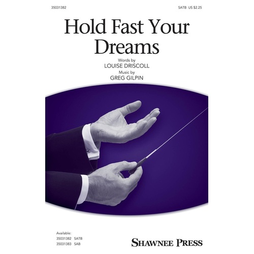 Hold Fast Your Dreams SATB (Octavo)