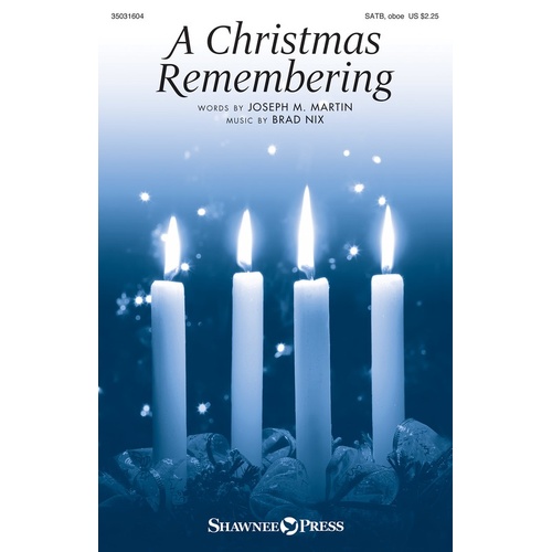 A Christmas Remembering SATB (Octavo)