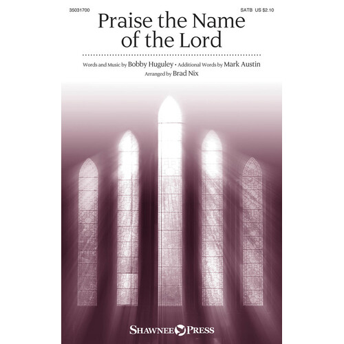 Praise The Name Of The Lord SATB (Octavo)