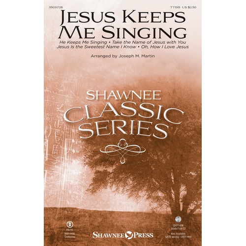 Jesus Keeps Me Singing TTBB A Cappella (Octavo)