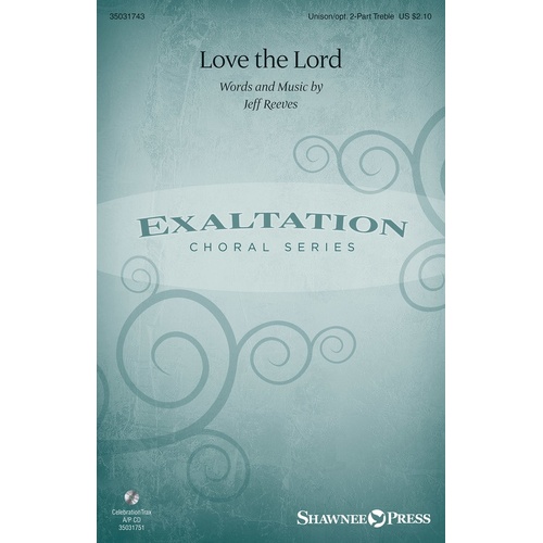 Love The Lord Unison/2 Part (Octavo)
