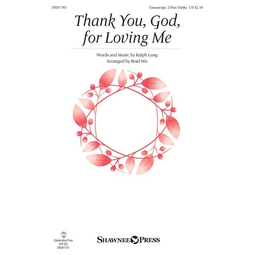 Thank You God For Loving Me Unison/2 Part (Octavo)