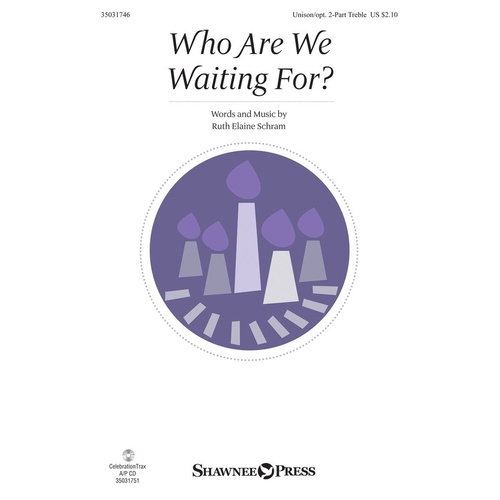Who Are We Waiting For? Unison/2 Part (Octavo)