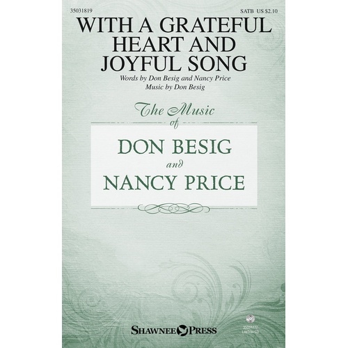 With A Grateful Heart And Joyful Song SATB (Octavo)