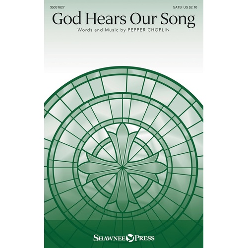 God Hears Our Song SATB (Octavo)