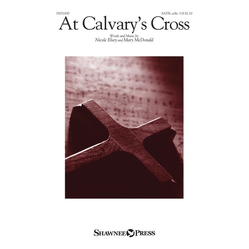 At Calvarys Cross SATB/Cello (Octavo)