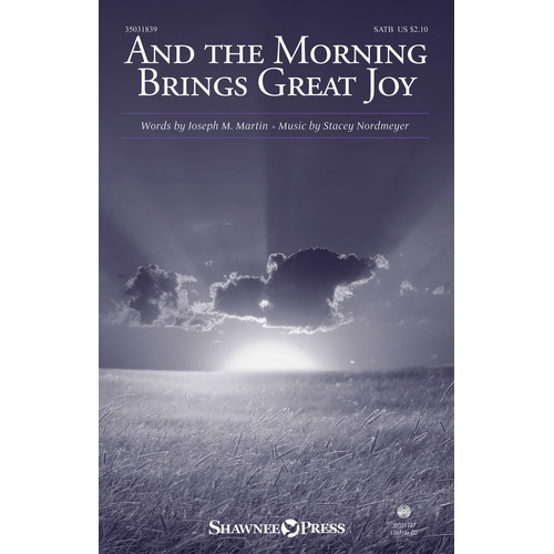 And The Morning Brings Great Joy SATB (Octavo)