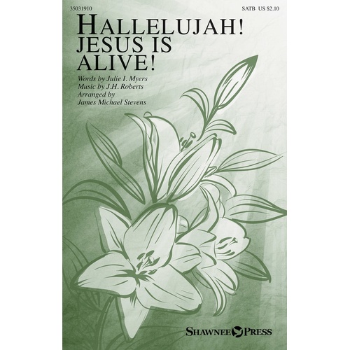 Hallelujah! Jesus Is Alive! SATB (Octavo)