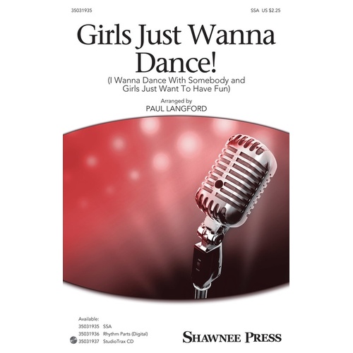 Girls Just Wanna Dance! SSA (Octavo)