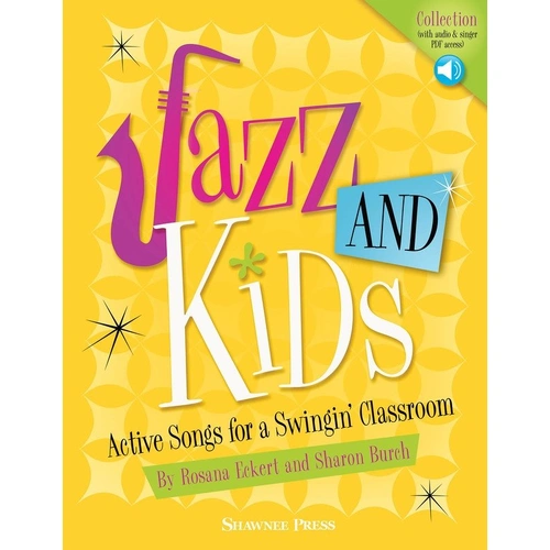 Jazz and Kids Active Songs Collection Teacher Edition with Download Code