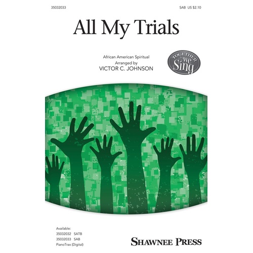 All My Trials SAB (Octavo)