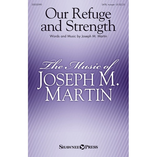 Our Refuge And Strength SATB (Octavo)