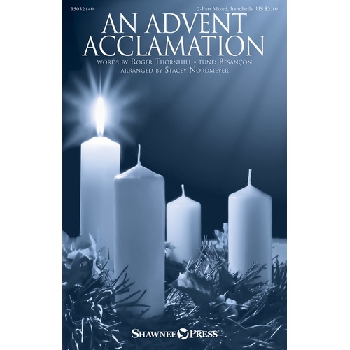 An Advent Acclamation 2 Part Mixed (Octavo)