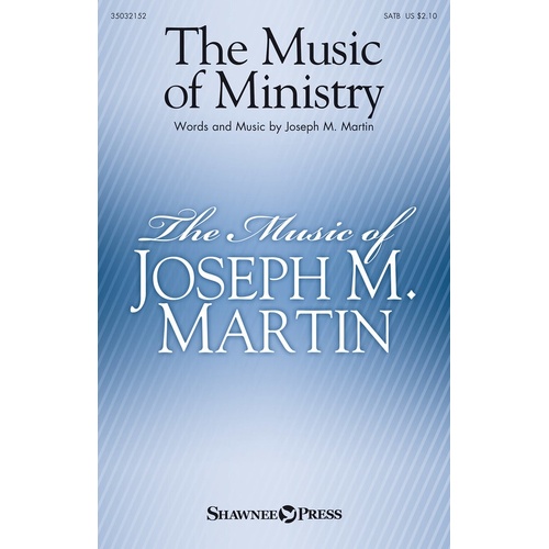 The Music Of Ministry SATB (Octavo)