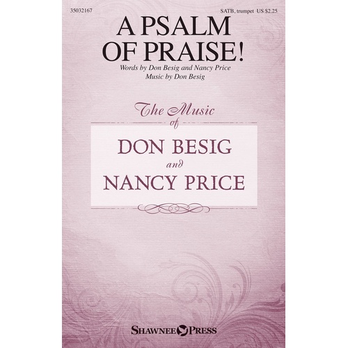 A Psalm Of Praise! SATB (Octavo)