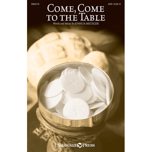 Come Come To The Table SATB (Octavo)