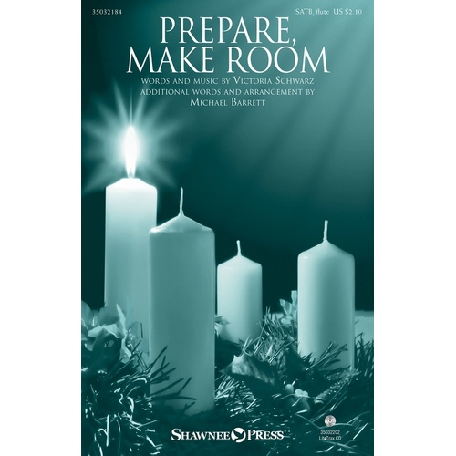 Prepare Make Room SATB (Octavo)