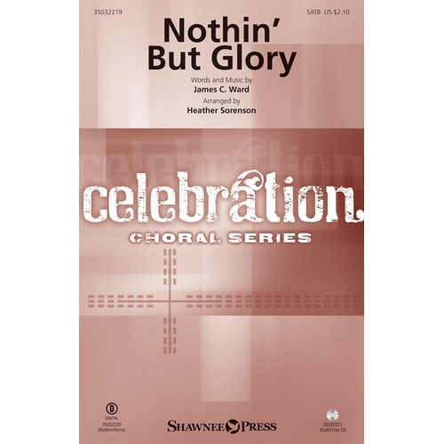 Nothin But Glory SATB (Octavo)