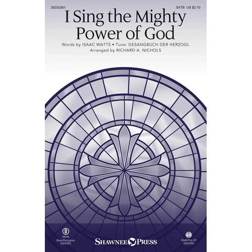 I Sing The Mighty Power Of God SATB (Octavo)