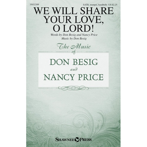 We Will Share Your Love O Lord! SATB (Octavo)