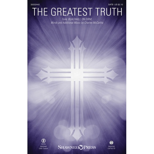 The Greatest Truth SATB (Octavo)
