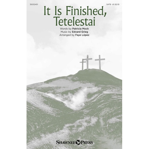 It Is Finished Tetelestai SATB (Octavo)