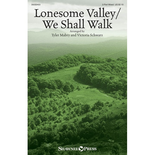 Lonesome Valley/We Shall Walk 2 Part Mixed (Octavo)