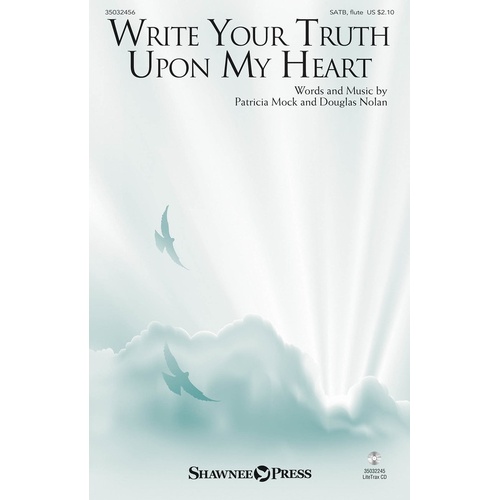 Write Your Truth Upon My Heart SATB/Flute (Octavo)