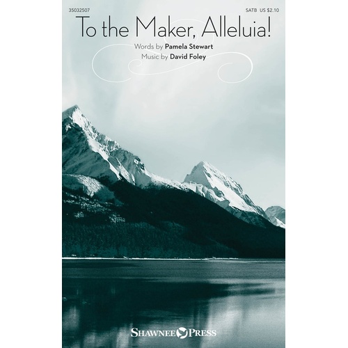 To The Maker Alleluia! SATB (Octavo)