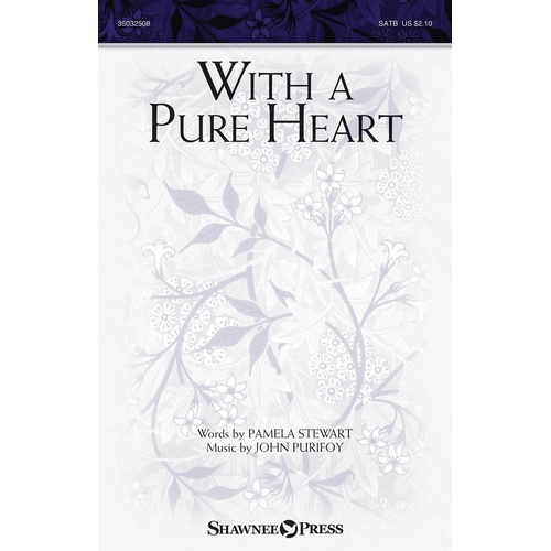 With A Pure Heart SATB (Octavo)