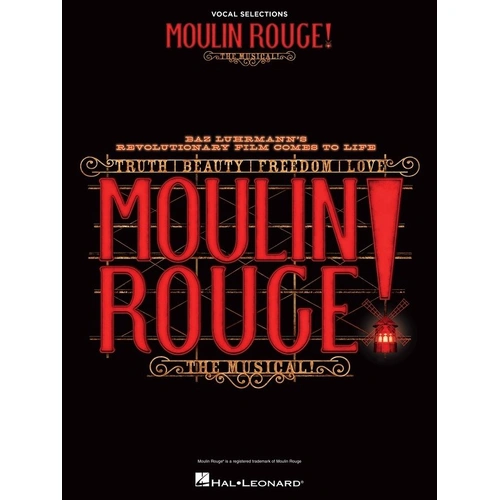 Moulin Rouge! The Musical Vocal Selections Songbook for Piano - 120 Pages