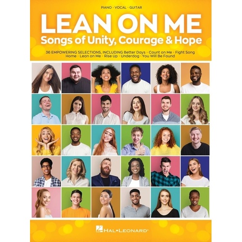 Lean on Me: Songs of Unity, Courage & Hope PVG Songbook by Hal Leonard for Guitar & Piano, 226 Pages