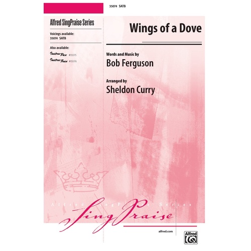 Wings of a Dove SATB Choral Sheet Music