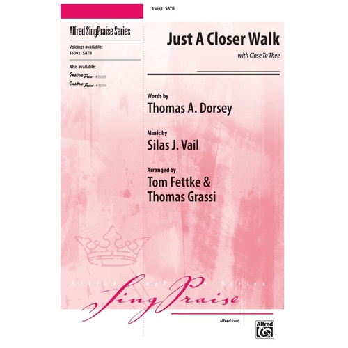 Just A Closer Walk SATB