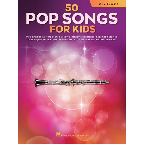 50 Pop Songs for Kids for Clarinet - Hal Leonard, 72 Pages, Instrumental Folio