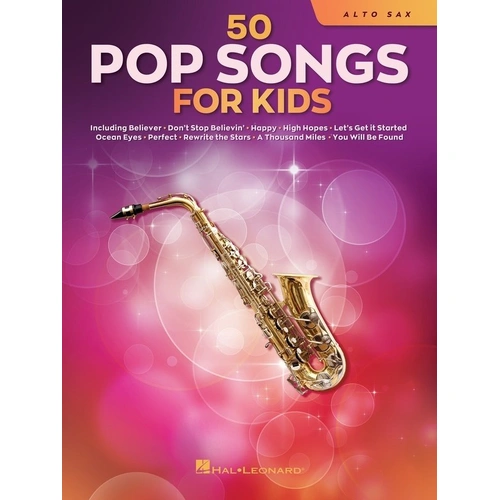 50 Pop Songs for Kids for Alto Saxophone - Hal Leonard - 72 Pages