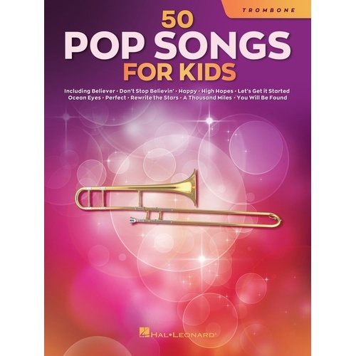 50 Pop Songs for Kids for Trombone - Hal Leonard, 72 Pages, Instrumental Folio