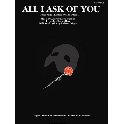 All I Ask of You Piano Duet by Hal Leonard, 8 Pages