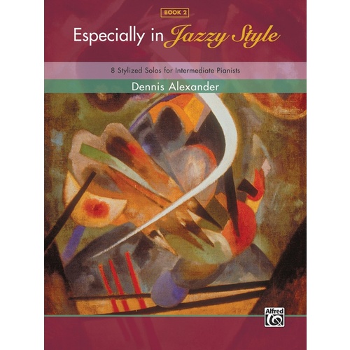 Especially In Jazzy Style Book 2 Piano Solos