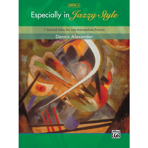 Especially In Jazzy Style Book 3 Piano Solos