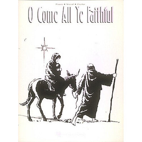 O Come All Ye Faithful